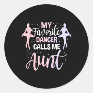Dance Auntie Cute Dancing My Favorite Dancer Call Runt Klistermärke