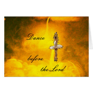 Dance before the Lord Hälsningskort