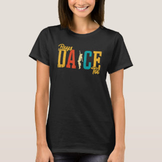 Dance Boys Dance för dansare T Shirt