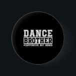 Dance Brother Definition Funny Dancing Sports Knapp<br><div class="desc">Dance Brother Definition Funny Dancing Sports</div>