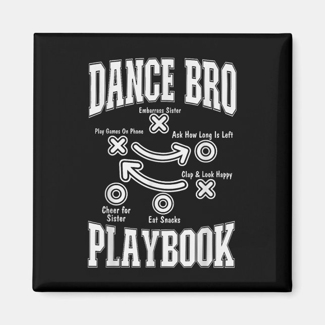 Dance Brother Playbook Comp Funny Dancing Proud Da Magnet (Framsidan)