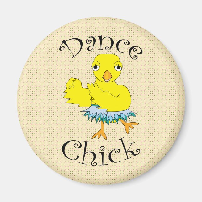 Dance Chick Text Magnet (Framsidan)