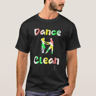 Dance Clean Bright Parol Pers. T Shirt