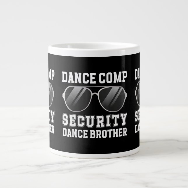 Dance Comp Security Dance Brother Of A Dancer Brot Jumbo Mugg (Framsidan)