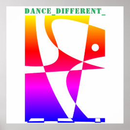 DANCE_DIFFERENT_ Regnbåge Poster