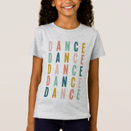 Dance | Enkel färgning av cute-dansare Typografi T Shirt