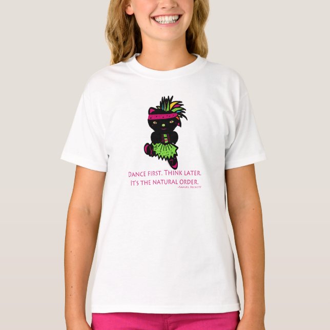 Dance First. Tänka Senare. Tee Shirt (Framsida)