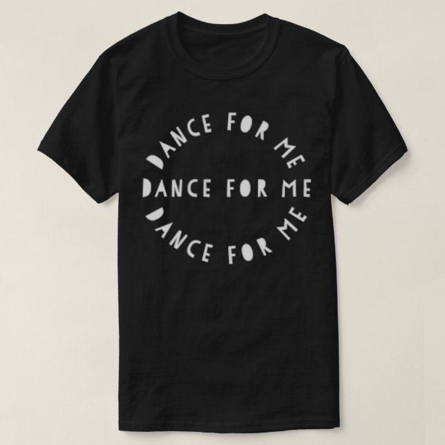 Dance for Me Funny Dance Monkey T Shirt (Design framsida)