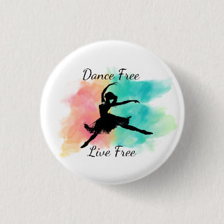 Dance Free Live Free Dance Keychain Knapp