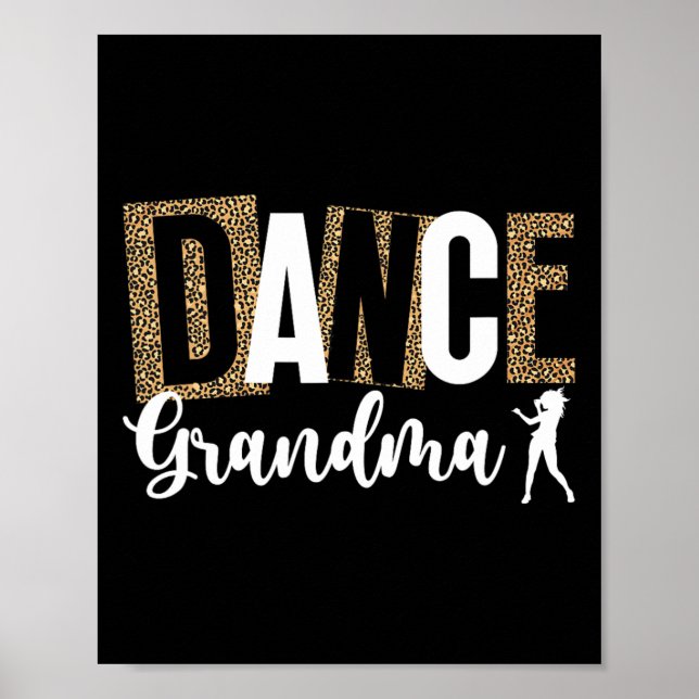 Dance Grandma från en dansare Grandma Leopard Danc Poster (Framsidan)