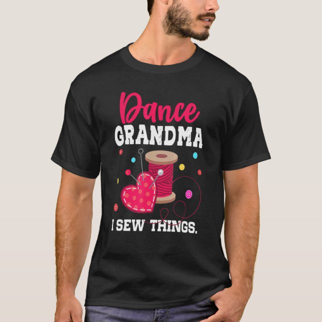 Dance Grandma I Sew Sak T Shirt (Framsida)