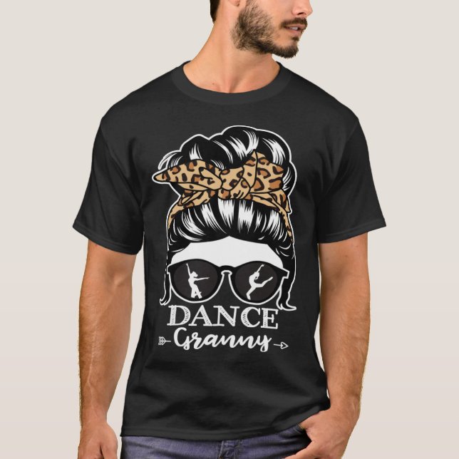 Dance Granny Messy Bun Hair  Dancer Granny Leopard T Shirt (Framsida)