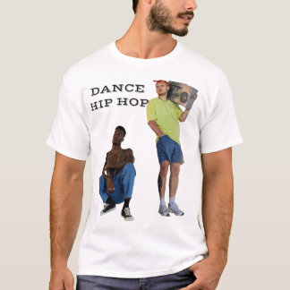 Dance Hip hop T Shirt