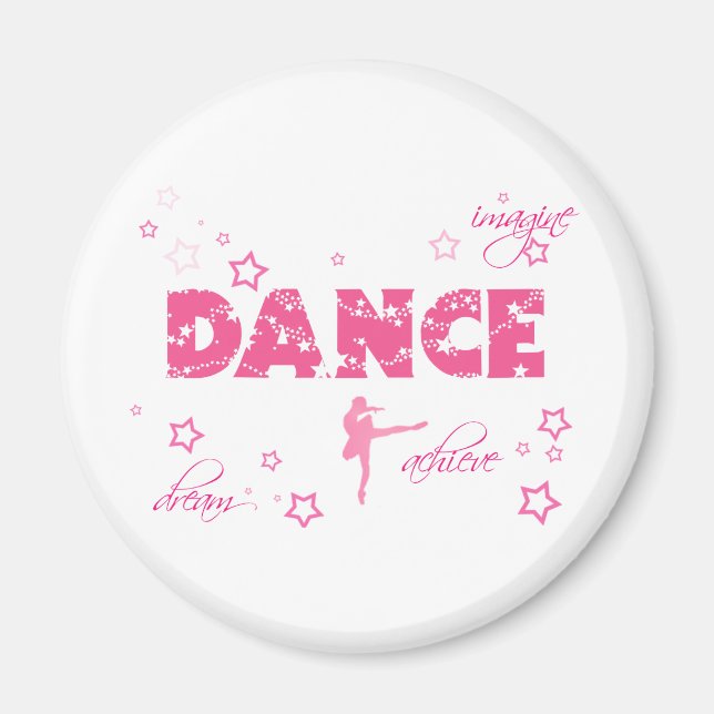 Dance Imagine Achieve Dream Magnet (Framsidan)