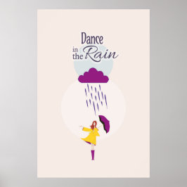 Dance in Rain | Motiveringsoffert Poster