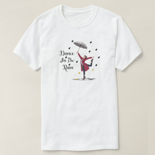 Dance in Rain T-Shirt