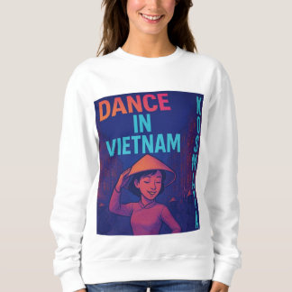 Dance in Vietnam - Sweatshirt Damen T Shirt