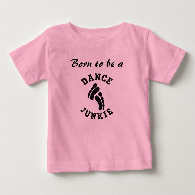 Dance Junkie Baby T-Shirt (Framsida)