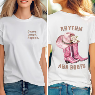 Dance, Laugh, Repeat, Rrytm och Boots T Shirt