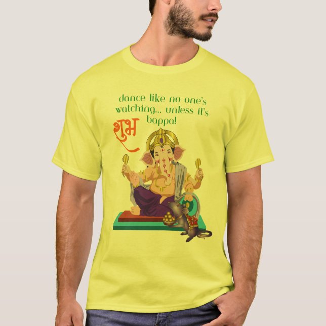 Dance Like Bappa’s Watching – Ganesh Chaturthi Fun T Shirt (Framsida)