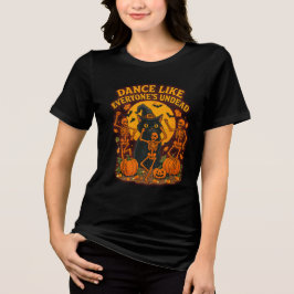 Dance Like Everyone’s Undead Funny Halloween Witch T Shirt