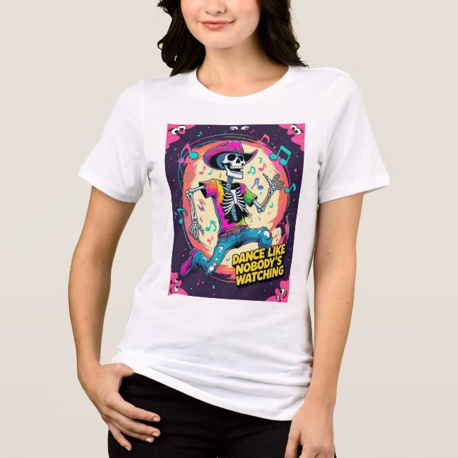 Dance Like Nobody’s Watching – Wild Skeleton Groov T Shirt (Framsida)