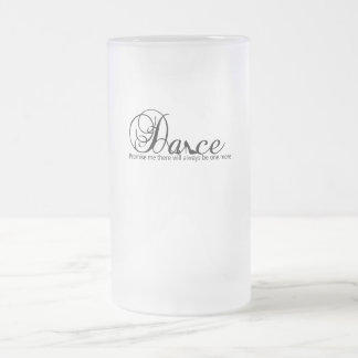 Dance Lova mig att det alltid kommer att finnas en Frostat Ölglas
