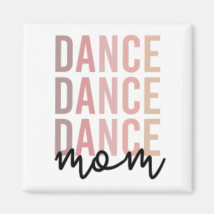 Dance Mamma Dance Mamma Gåvor till dansare Mam Magnet