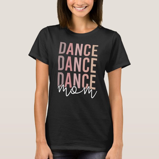 Dance Mamma | Dance Mamma | Gåvor till dansare Mam T Shirt (Framsida)