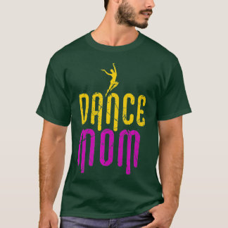 Dance Mamma Dancing Mamma Mor Disco Premium T Shirt