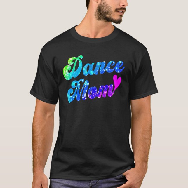 Dance Mamma Dancing Mamma Mor T Shirt (Framsida)