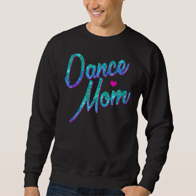 Dance Mamma Dancing Mamma Mors dag Lång Ärmad Tröja (Framsida)