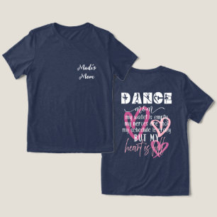 Dance Mamma Fullt Heart T-Shirt