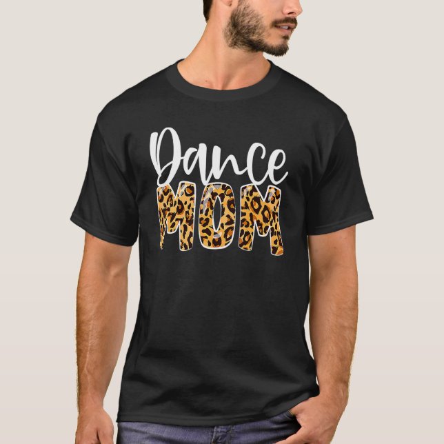 Dance Mamma Leopard Dance Mamma Mors dag 2022 T Shirt (Framsida)