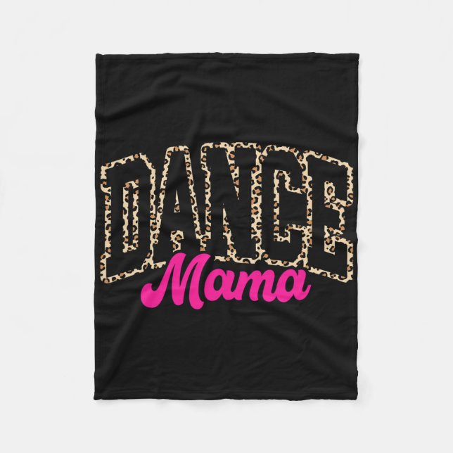 Dance Mamma Leopard Dancing Mamma Mamma Life Girls Fleecefilt (Framsidan)