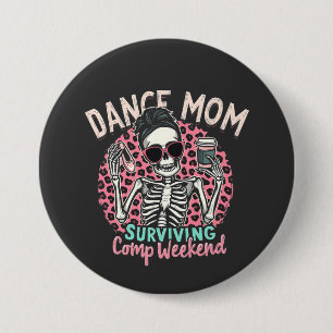 Dance Mamma Överlevande Comp Helg Knapp