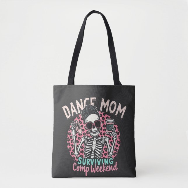 Dance Mamma Överlevande Comp Helg Tygkasse (Framsida)