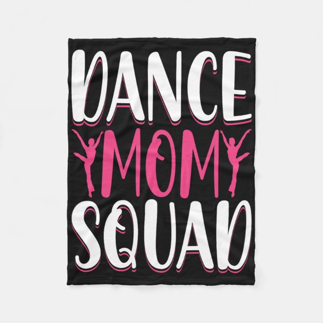 Dance Mamma Squad - Dance Älskare Dancer Mamma Fun Fleecefilt (Framsidan)