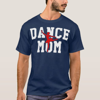 Dance Mamma T Shirt