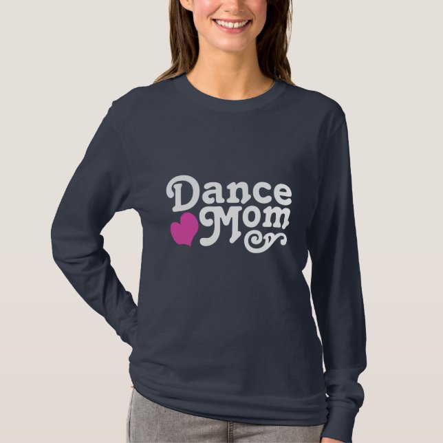 Dance Mamma T Shirt (Framsida)