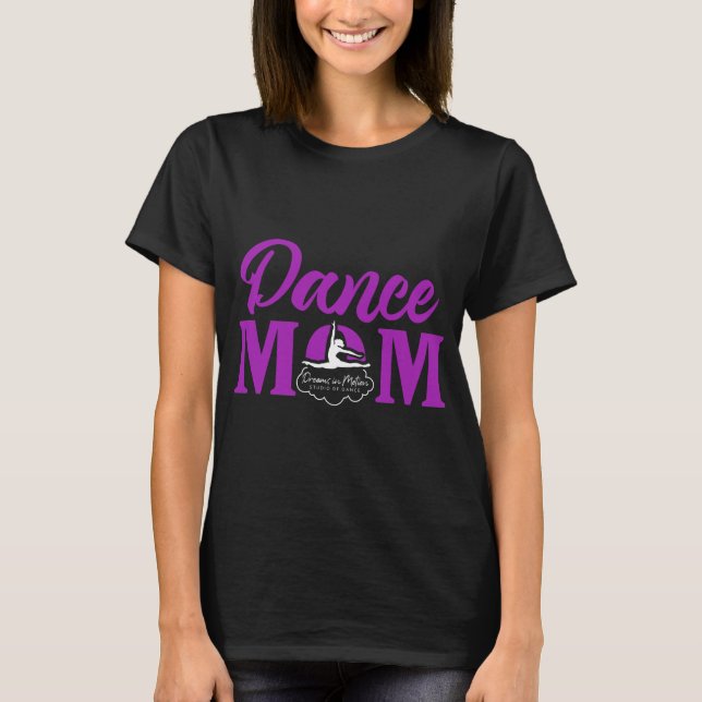 Dance Mamma T Shirt (Framsida)
