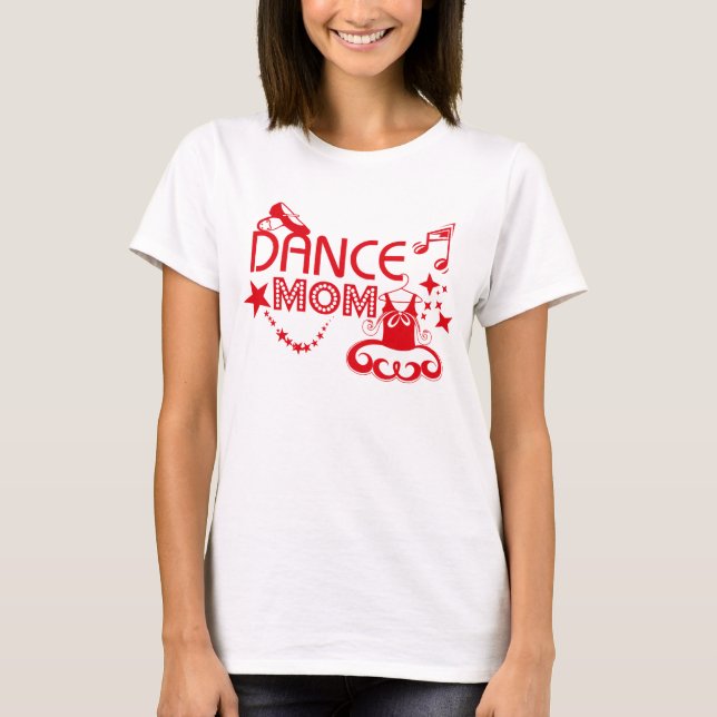 Dance Mamma Tee Shirt (Framsida)