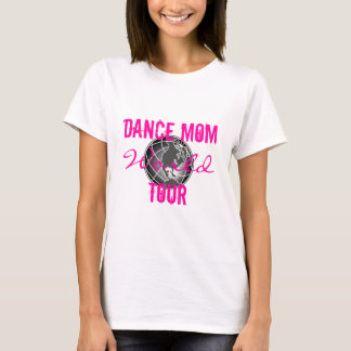 Dance Mamma World Tour med bakåtdetaljer T-shirt