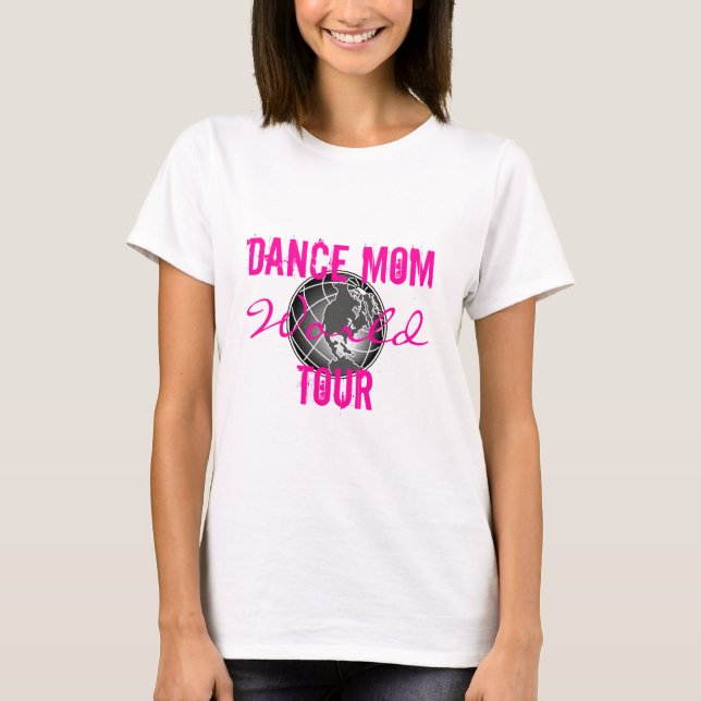 Dance Mamma World Tour med bakåtdetaljer T-shirt (Framsida)