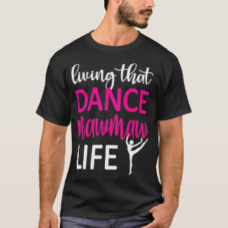 Dance Mawmaw Life Dancing Mawmaw Of A Dancer T Shirt