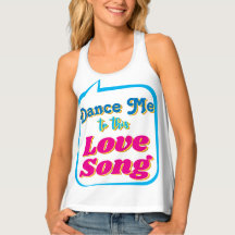 Dance Me to this KÄRLEK SÅNG, Tanktop