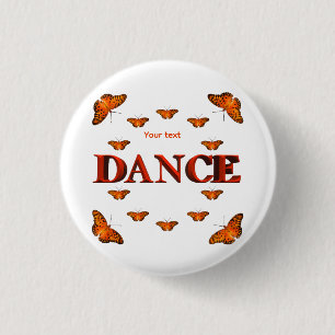 Dance med fjärilskonstruktion knapp