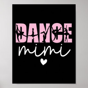 Dance Mimi Grandma Mimi från en dansare Dancing Mi Poster