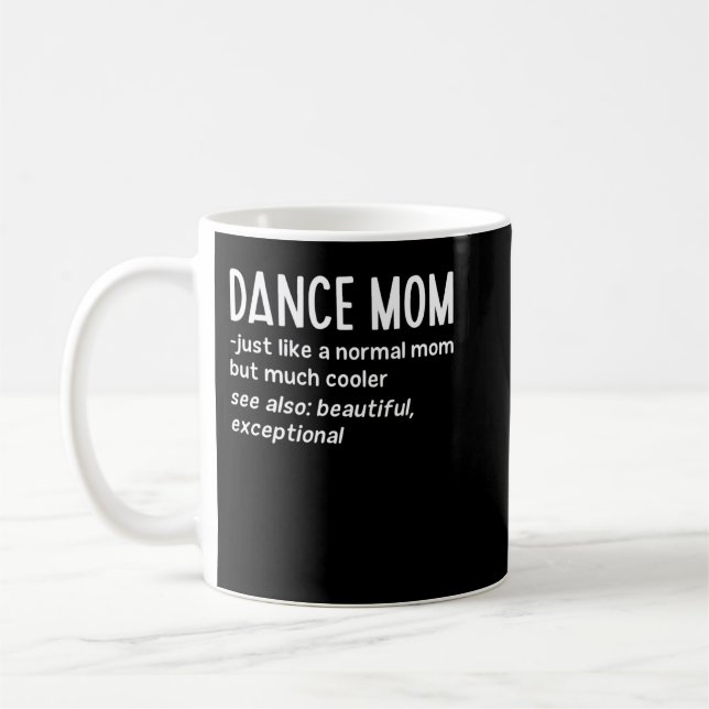 Dance Mom Definition Funny Dance Lover Mother's Da Kaffemugg (Vänster)
