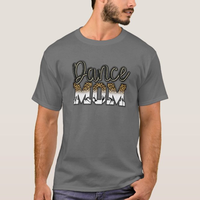 Dance Mom Leopard Ballet Dancing Mom Ballet Dancer T Shirt (Framsida)